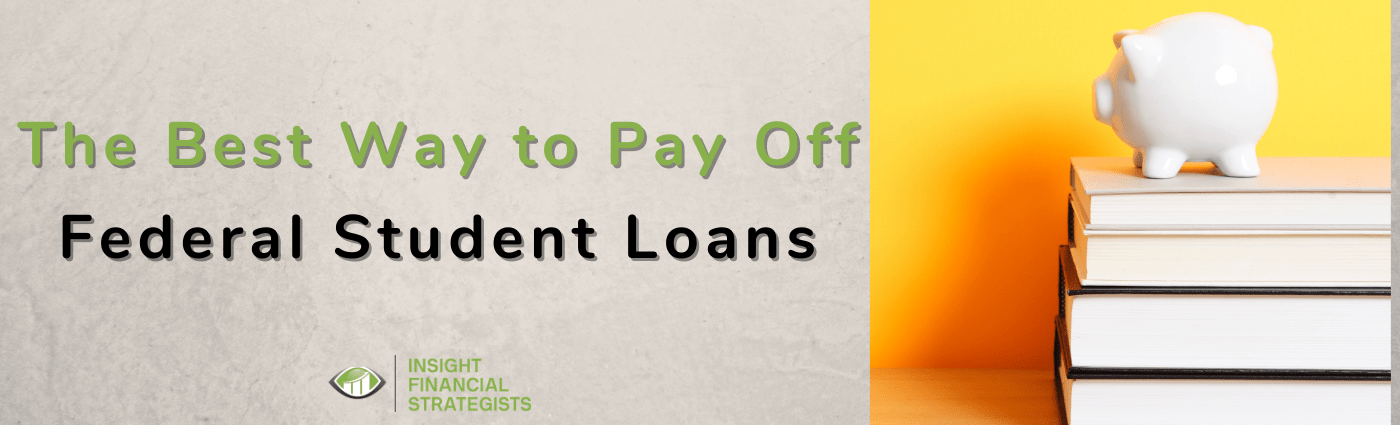 best way to pay off federal student loans